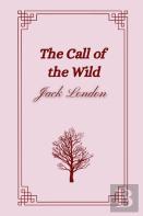 The Call Of The Wild By Jack London