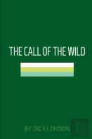 The Call Of The Wild By Jack London