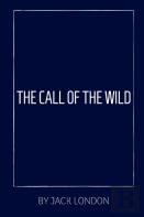 The Call Of The Wild By Jack London
