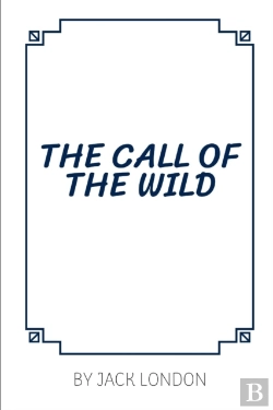 Bertrand.pt - The Call Of The Wild By Jack London