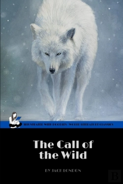 Bertrand.pt - The Call Of The Wild By Jack London (World Literature Classics / Illustrated With Doodles
