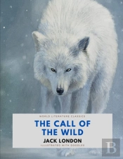 The Call Of The Wild / Jack London / World Literature Classics / Illustrated With Doodles