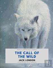 The Call Of The Wild / Jack London / World Literature Classics / Illustrated With Doodles