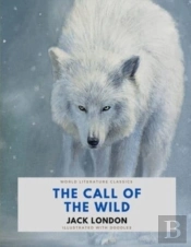 The Call Of The Wild / Jack London / World Literature Classics / Illustrated With Doodles