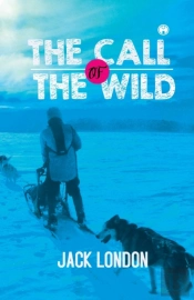 The Call Of The Wild (Unabridged)