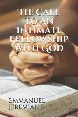 Bertrand.pt - The Call To An Intimate Fellowship With God