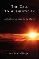 The Call To Authenticity