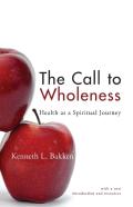 The Call To Wholeness