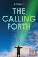 The Calling Forth Of Kings And Priests And The Sons Of God