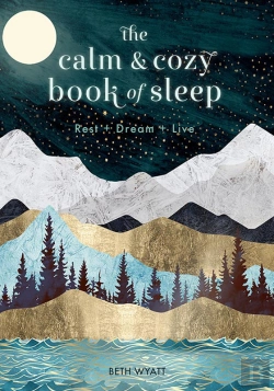 Bertrand.pt - The Calm And Cozy Book Of Sleep