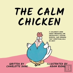 Bertrand.pt - The Calm Chicken: A Children'S Book Abou