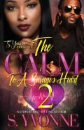 The Calm To A Savage'S Heart 2