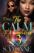 The Calm To A Savage'S Heart 3