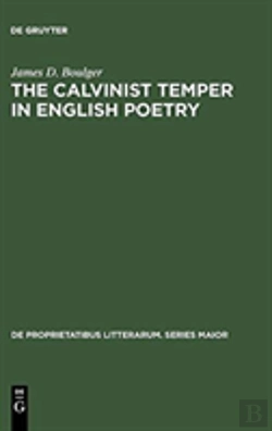 Bertrand.pt - The Calvinist Temper In English Poetry