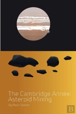 Bertrand.pt - The Cambridge Annex - Asteroid Mining