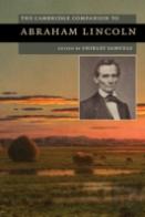 The Cambridge Companion To Abraham Lincoln