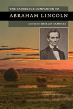 Bertrand.pt - The Cambridge Companion To Abraham Lincoln