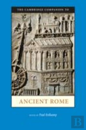The Cambridge Companion To Ancient Rome