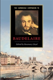 The Cambridge Companion To Baudelaire