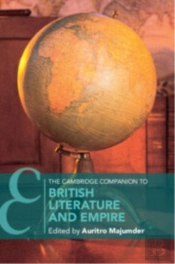 The Cambridge Companion To British Literature And Empire