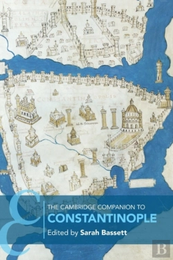 Bertrand.pt - The Cambridge Companion To Constantinople