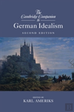 Bertrand.pt - The Cambridge Companion To German Idealism