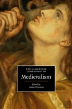 Bertrand.pt - The Cambridge Companion To Medievalism