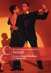 The Cambridge Companion To Tango