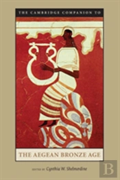 The Cambridge Companion To The Aegean Bronze Age