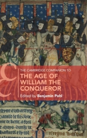 The Cambridge Companion To The Age Of William The Conqueror
