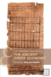 The Cambridge Companion To The Ancient Greek Economy