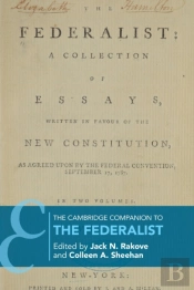 The Cambridge Companion To The Federalist