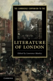 The Cambridge Companion To The Literature Of London