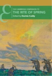 The Cambridge Companion To The Rite Of Spring