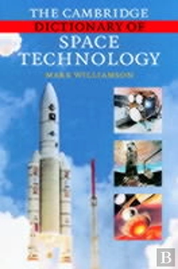 Bertrand.pt - The Cambridge Dictionary Of Space Technology