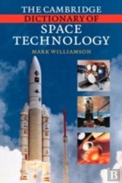 Bertrand.pt - The Cambridge Dictionary Of Space Technology