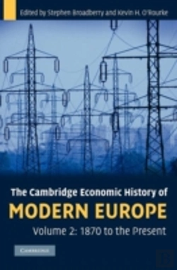 Bertrand.pt - The Cambridge Economic History Of Modern Europe: Volume 2, 1870 To The Present