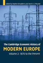The Cambridge Economic History Of Modern Europe: Volume 2, 1870 To The Present