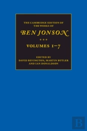 The Cambridge Edition Of The Works Of Ben Jonson 7 Volume Set