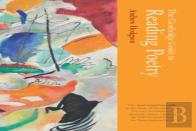 The Cambridge Guide To Reading Poetry