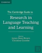 The Cambridge Guide To Research In Language Teaching And Learning
