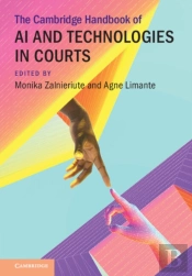 The Cambridge Handbook Of Ai And Technologies In Courts