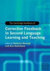 The Cambridge Handbook Of Corrective Feedback In Second Language Learning And Teaching