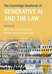 The Cambridge Handbook Of Generative Ai And The Law