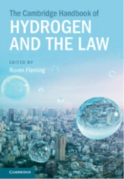 The Cambridge Handbook Of Hydrogen And The Law