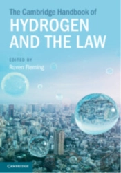 The Cambridge Handbook Of Hydrogen And The Law