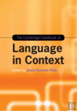 Bertrand.pt - The Cambridge Handbook Of Language In Context