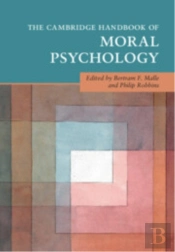 The Cambridge Handbook Of Moral Psychology