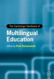 The Cambridge Handbook Of Multilingual Education
