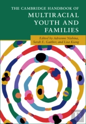 The Cambridge Handbook Of Multiracial Youth And Families